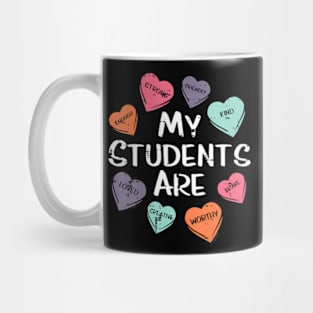 My Students Are Enough Friendly Valentines Day Teacher Mug